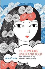 Of Rumours Lived and Told