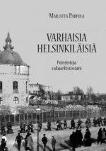 Varhaisia helsinkiläisiä