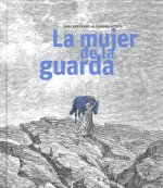 La Mujer de la Guarda