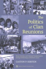 Politics of Clan Reunions