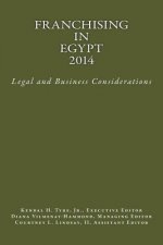 Franchising in Egypt 2014: Legal and Business Considerations
