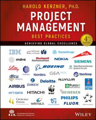 Project Management Best Practices - Achieving Global Excellence, 4th Edition