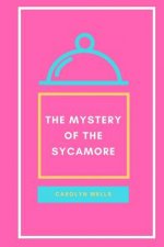 Mystery of the Sycamore