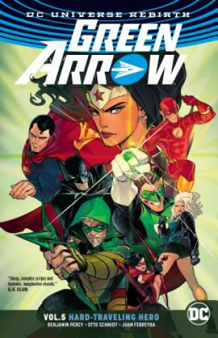 Green Arrow Volume 5: Hard Travelin' Hero