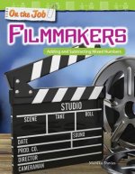 On the Job: Filmmakers: Adding and Subtracting Mixed Numbers