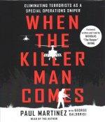 When the Killer Man Comes: Eliminating Terrorists as a Special Operations Sniper