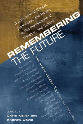 Remembering the Future