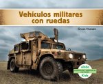 Vehículos Militares Con Ruedas (Military Wheeled Vehicles )