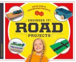 Engineer It! Road Projects