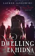 Dwelling of Ekhidna