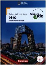 Unsere Erde - Differenzierende Ausgabe Baden-Württemberg - 9./10. Schuljahr