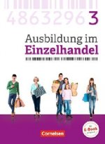 Ausbildung im Einzelhandel - Neubearbeitung - Allgemeine Ausgabe - 3. Ausbildungsjahr