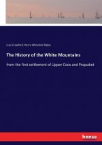 History of the White Mountains