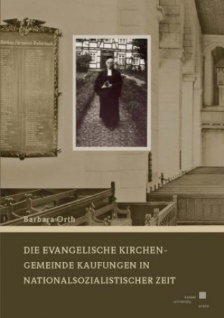 Die evangelische Kirchengemeinde Kaufungen in nationalsozialistischer Zeit