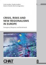 Crisis, Risks and New Regionalism in Europe