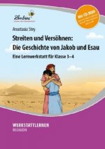 Streiten und Versöhnen: Die Geschichte