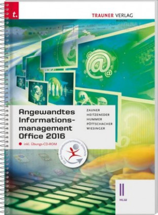 Angewandtes Informationsmanagement II HLW Office 2016 inkl. Übungs-CD-ROM