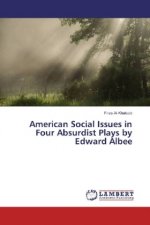 American Social Issues in Four Absurdist Plays by Edward Albee