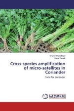 Cross-species amplification of micro-satellites in Coriander