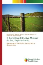 O Complexo Intrusivo Mimoso do Sul, Espírito Santo