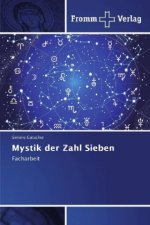 Mystik der Zahl Sieben