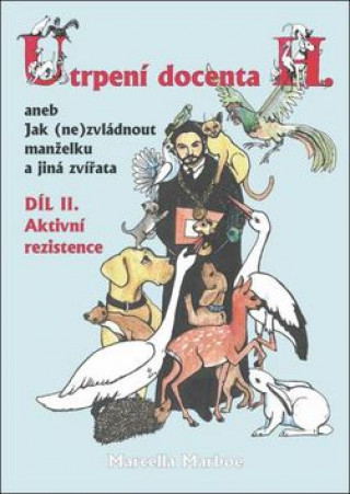 Utrpení docenta H. II. díl