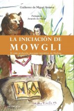 La iniciación de Mowgli : el más profundo mensaje iniciático de Kipling