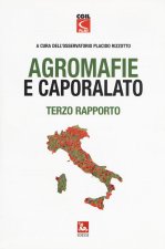 Agromafie e caporalato. terzo rapporto