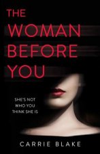 Woman Before You