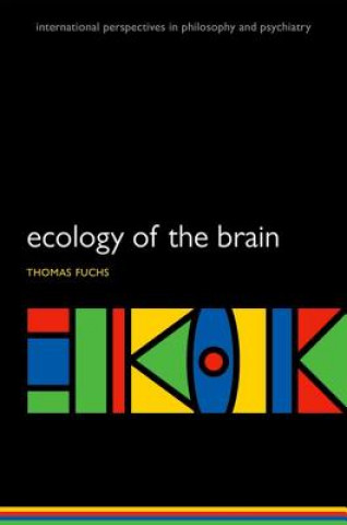 Ecology of the Brain