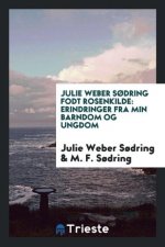 Julie Weber S dring Fodt Rosenkilde