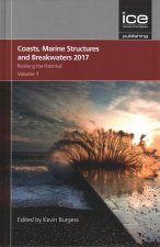 Coasts, Marine Structures and Breakwaters 2017: Realising the Potential