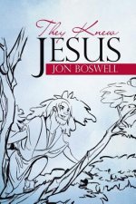 They Knew Jesus