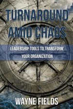 Turnaround amid Chaos