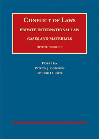 Conflict of Laws, Private International Law, Cases and Materials