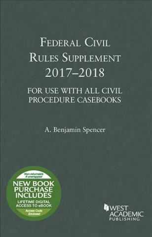 Federal Civil Rules Supplement, 2017-2018