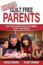 Guilt Free Parents