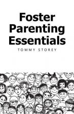 Foster Parenting Essentials