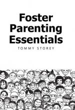 Foster Parenting Essentials