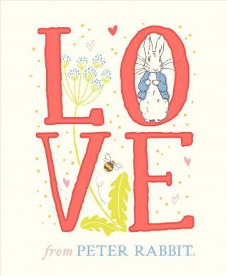 Love From Peter Rabbit (Beatrix Potter)(Kemény kötésű)
