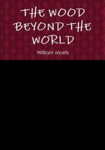 Wood Beyond the World