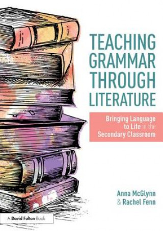 Teaching Grammar through Literature (MCGLYNN)(Brožovaná)