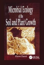 Microbial Ecology of Soil and Plant Growth
