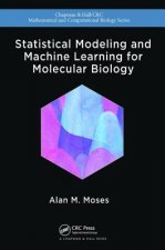 Statistical Modeling and Machine Learning for Molecular Biology