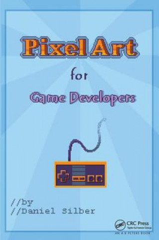 Pixel Art for Game Developers