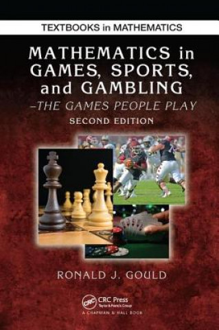 Mathematics in Games, Sports, and Gambling
