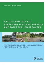 Pilot Constructed Treatment Wetland for Pulp and Paper Mill Wastewater