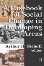 Casebook of Social Change in Developing Areas