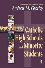 Catholic High Schools and Minority Students
