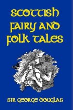 Scottish Fairy and Folk Tales